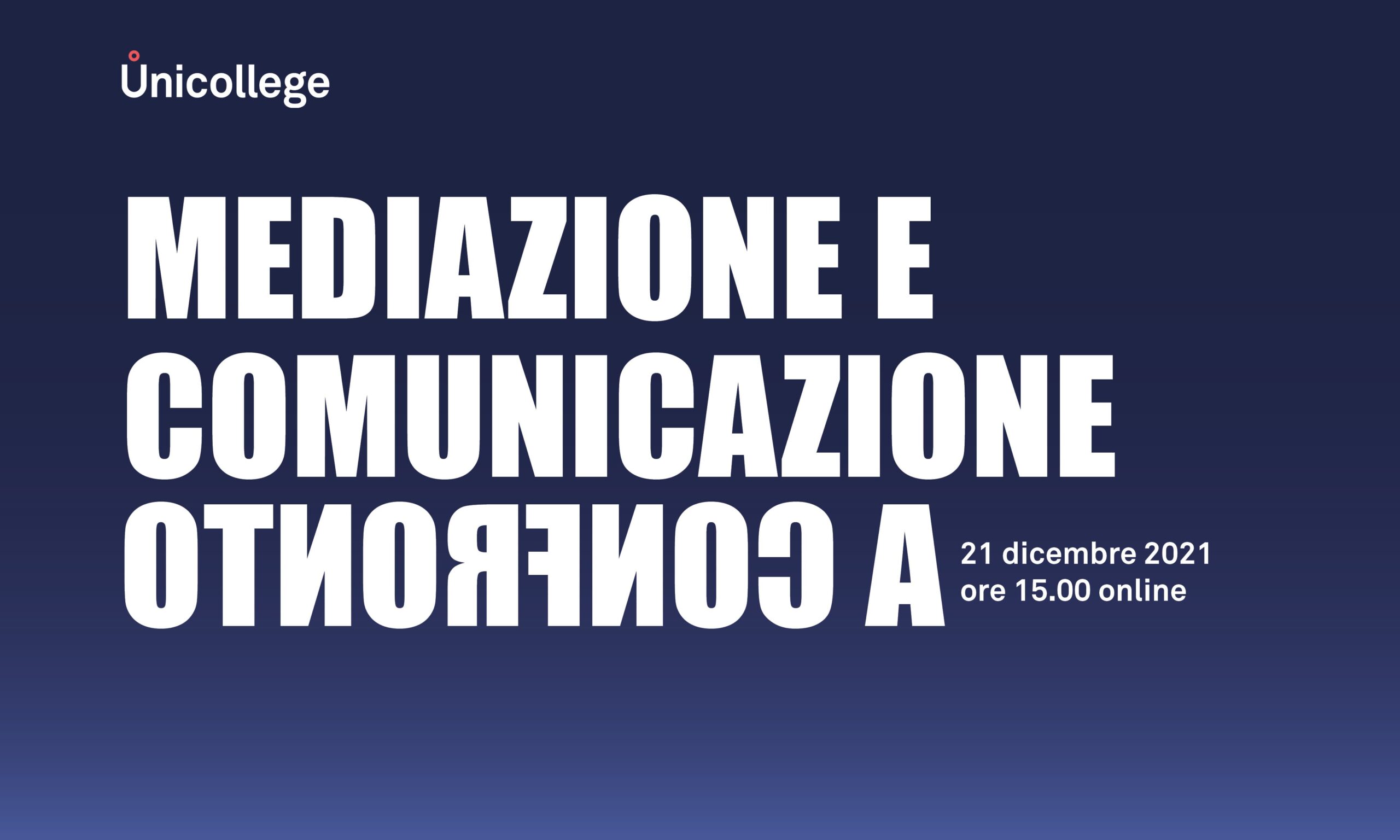 Webinar “Mediazione e Comunicazione a confronto”, due strumenti all’ordine del giorno
